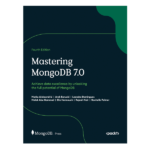 Mastering MongoDB 7.0 Fourth Edition by Marko Aleksendrić
