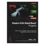 Modern Full-Stack React Projects by Daniel Bugl