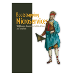 Bootstrapping Microservices 2nd Edition by ASHLEY DAVIS