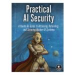 Practical AI Security by Harriet Farlow