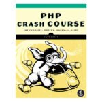 PHP Crash Course by Matt Smith