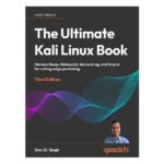 The Ultimate Kali Linux Book 3rd Edition by Glen D. Singh