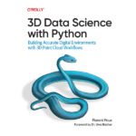 3D Data Science with Python by Florent Poux