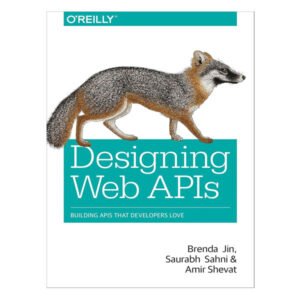 Designing Web APIs by Brenda Jin