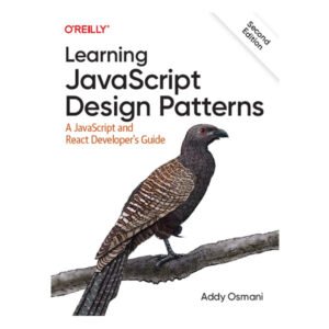 Learning Javascript Design Patterns 2nd Edition by Addy Osmani