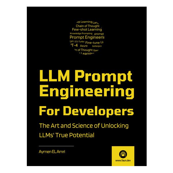 LLM Prompt Engineering For Developers by Aymen El Amri