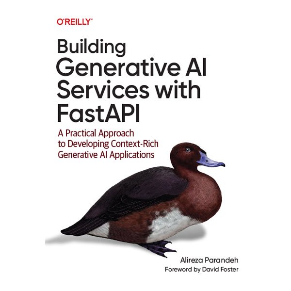 Building Generative AI Services with FastAPI by Ali Parandeh
