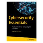 Cybersecurity Essentials by Kodi A. Cochran