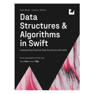 Data Structures & Algorithms in Swift by Kelvin Lau