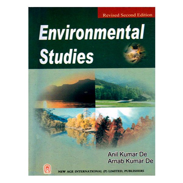 Environmental studies by Anil Kumar De