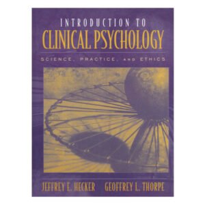 Introduction to Clinical Psychology by Jeffrey E. Hecker