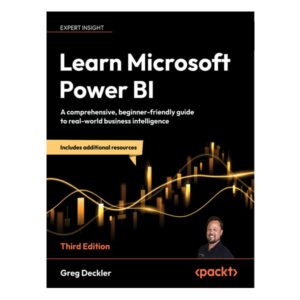 Learn Microsoft Power BI by Greg Deckler