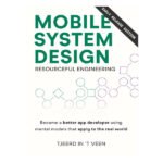 Mobile System Design by Tjeerd in ’t Veen