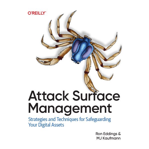 Attack Surface Management by Ron Eddings