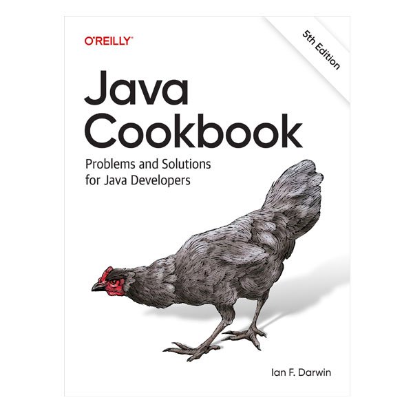 Java Cookbook 5th Edition by Ian F. Darwin