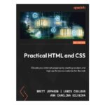 Practical HTML and CSS by Brett Jephson