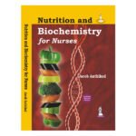 Nutrition and Biochemistry for Nurses 2nd Edition by Jacob Anthikad